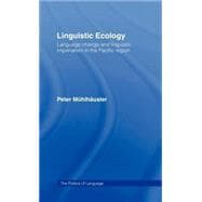 Linguistic Ecology: Language Change and Linguistic Imperialism in the Pacific Region