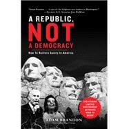 Republic, Not a Democracy,9781510756359