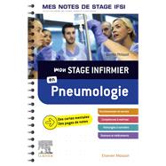 Mon stage infirmier en Pneumologie. Mes notes de stage IFSI