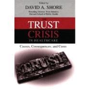 The Trust Crisis in Healthcare