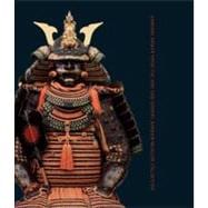 Art of Armor; Samurai Armor from The Ann and Gabriel Barbier-Mueller Collection
