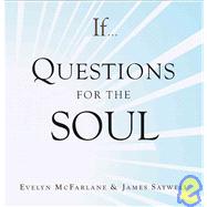 If..., Volume 4 Questions for the Soul