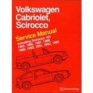 Volkswagen Cabriolet, Scirocco Service Manual: 1985, 1986, 1987, 1988, 1989, 1990, 1991, 1992, 1993: Including Scirocco 16v