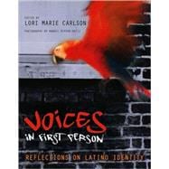Voices in First Person; Reflections on Latino Identity