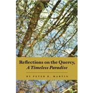 Reflections on the Quercy, a Timeless Paradise