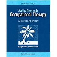 Applied Theories in Occupational Therapy,9781617116360