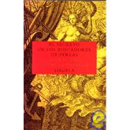 El secreto de los buscadores de perlas/ The Secret of the Pearl Hunters,9788478446360