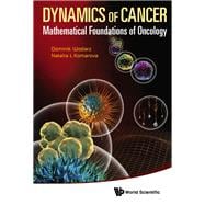 Dynamics of Cancer