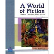 A World of Fiction Twenty Timeless Short Stories