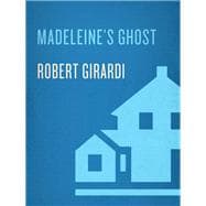 Madeleine's Ghost A Novel