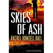 Skies of Ash A Detective Elouise Norton Novel