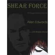Shear Force: An Image-maker's Memoir