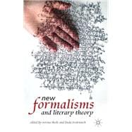 New Formalisms and Literary Theory