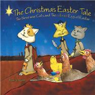 The Christmas Easter Tale