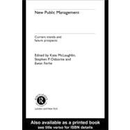 New Public Management : Current Trends and Future Prospects