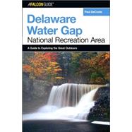 FalconGuide to the Delaware Water Gap National Recreation Area