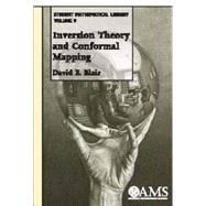 Inversion Theory and Conformal Mapping
