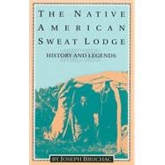 Native American Sweat Lodge : History and Legends