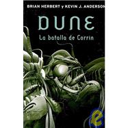 Dune: La batalla de Corrin/ The Battle of Corrin