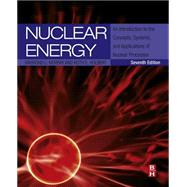 Nuclear Energy, 7th Edition