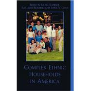 Complex Ethnic Households in America