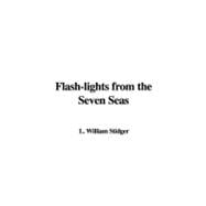 Flash-lights from the Seven Seas