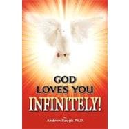 God Loves You Infinitely