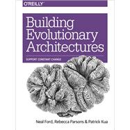 Building Evolutionary Architectures