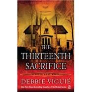 The Thirteenth Sacrifice A Witch Hunt Novel
