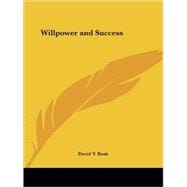 Willpower and Success 1916