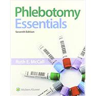 Bundle of Phlebotomy Essentials, Student Workbook for Phlebotomy Essentials, and Phlebotomy Essentials Exam Review