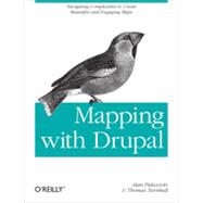 Mapping with Drupal, 1st Edition