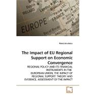The Impact of Eu Regional Support on Economic Convergence