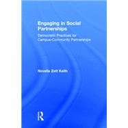 Engaging in Social Partnerships: Democratic Practices for Campus-Community Partnerships