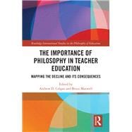The Importance of Philosophical Thinking in Teacher Education
