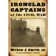 Ironclad Captains of the Civil War
