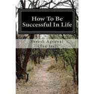 How to Be Successful in Life