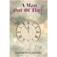 A Man Out of Time book cover, ISBN 9781613726365