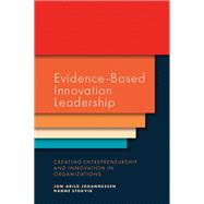 Evidence-based Innovation Leadership