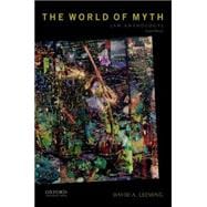 The World of Myth An Anthology