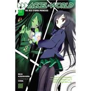 Accel World, Vol. 2 (light novel) The Red Storm Princess