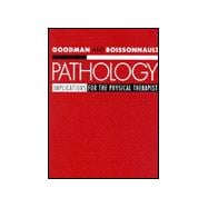 Pathology : Implications for the Physical Therapists