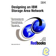 Designing an IBM Storage Area Network