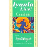 Iyanla Live! Volume 4: Commitment