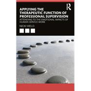 Applying the Therapeutic Function of Professional Supervision