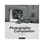 Photographic Composition, 1st Edition