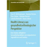 Health Literacy aus gesundheitsethnologischer Perspektive