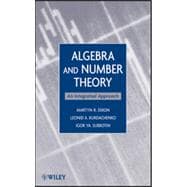 Algebra and Number Theory An Integrated Approach