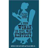 A Union Woman in Civil War Kentucky