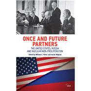 Once and Future Partners: The US, Russia, and Nuclear Non-proliferation